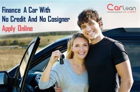 Car Loans With No Credit And No Cosigner
